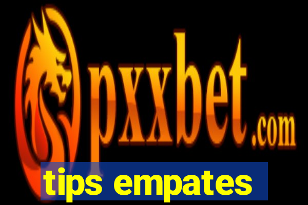 tips empates